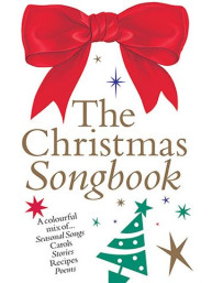 The Christmas Songbook: Colour Edition (noty, klavír, zpěv, kytara)