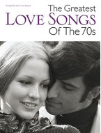 The Greatest Love Songs Of The 70s (noty, klavír, zpěv, kytara)