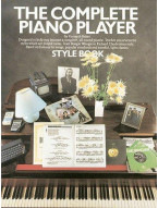 The Complete Piano Player: Style Book (noty, klavír, zpěv, kytara, akordy)