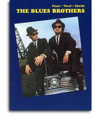 The Blues Brothers - Vocal Selections (noty, klavír, zpěv, kytara, akordy)