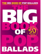 The Big Book Of Pop Ballads (noty, klavír, zpěv, kytara, akordy)