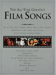 The All-Time Greatest Film Songs (noty, klavír, zpěv, kytara, akordy)