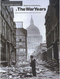 Remember When: The War Years (noty, klavír, zpěv, kytara, akordy)