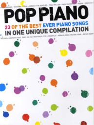 Pop Piano: 23 Of The Best Ever Piano Songs (noty na klavír, zpěv, akordy na kytaru)