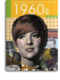 100 Years Of Popular Music: '60s Volume One (noty, klavír, zpěv, kytara, akordy)