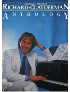 The Piano Solos Of Richard Clayderman: Anthology (noty na sólo klavír)