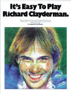 It's Easy To Play Richard Clayderman (noty na sólo klavír)