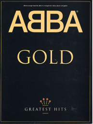 ABBA Gold: Greatest Hits (noty, akordy, texty, klavír, kytara, zpěv)