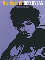 The Best Of Bob Dylan (noty, akordy, texty, klavír, kytara, zpěv)