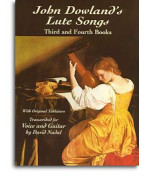 John Dowland's Lute Songs Third And Fourth Books (noty, tabulatury na kytaru, zpěv)