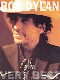 Bob Dylan: The Very Best (noty, akordy, texty, klavír, kytara, zpěv)