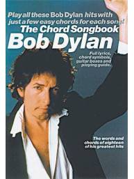 Bob Dylan: The Chord Songbook (akordy, texty, kytara)