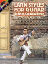 Brian Chambouleyron: Latin Styles For Guitar (noty, kytara)