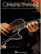 Amazing Phrasing: Guitar - 50 Ways To Improve Your Improvisational Skills (noty, kytara) (+audio)