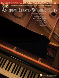 Easy Piano CD Play-Along 22: Andrew Lloyd Webber Hits (noty, sólo klavír) (+CD)