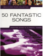 Really Easy Piano: 50 Fantastic Songs (noty, sólo klavír)