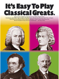 It's Easy To Play: Classical Greats (noty na sólo klavír)