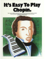 It's Easy To Play Chopin (noty na sólo klavír)