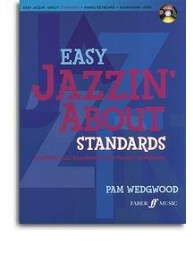 Pam Wedgwood: Easy Jazzin' About Standards (noty, sólo klavír)