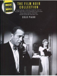 Music From The Movies: Film Noir (noty, sólo klavír)