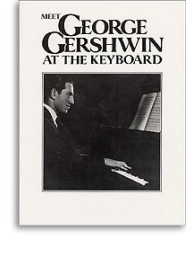Meet George Gershwin At The Keyboard (noty, sólo klavír)