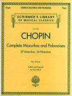 Frederic Chopin: Complete Mazurkas And Polonaises (noty, sólo klavír)