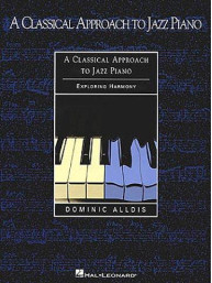 A Classical Approach To Jazz Piano - Harmony (noty, klavír)