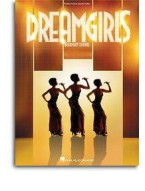 Henry Krieger/Tom Eyen: Dreamgirls - Broadway Revival (noty, akordy, texty, klavír, kytara, zpěv)