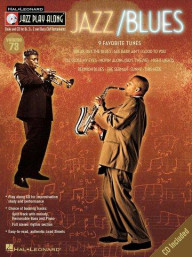 Jazz Play-Along 73: Jazz/Blues (noty, nástroje C, Eb, Bb, basového klíče) (+audio)