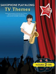 You Take Centre Stage: Saxophone Playalong TV Themes (noty, altsaxofon)