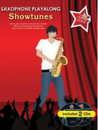 You Take Centre Stage: Saxophone Playalong Showtunes (noty, klarinet, altsaxofon)