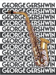 The Music Of George Gershwin For Saxophone (noty, saxofon, akordy)