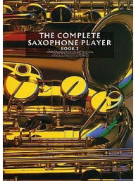 The Complete Saxophone Player Book 2 (noty, altsaxofon)