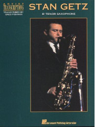 Stan Getz: Artist Transcriptions For Tenor Saxophone (noty, tenorsaxofon, s akordovými značkami)