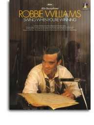 Robbie Williams: Swing When You're Winning (noty, altsaxofon)