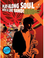 Play-Along Soul With A Live Band! - Alto Sax (noty, altsaxofon) (+audio)