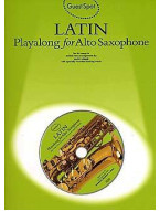 Guest Spot: Latin Playalong For Alto Saxophone (noty, altsaxofon) (+audio)