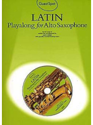 Guest Spot: Latin Playalong For Alto Saxophone (noty, altsaxofon) (+audio)
