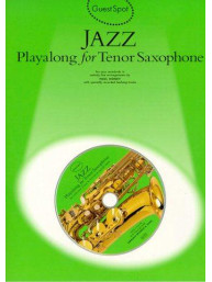 Guest Spot: Jazz Playalong For Tenor Saxophone (noty, tenorsaxofon) (+audio)