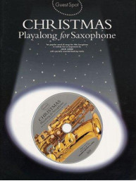 Guest Spot: Christmas Playalong For Saxophone (noty, altsaxofon) (+audio)