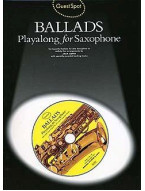 Guest Spot: Ballads Playalong For Saxophone (noty, altsaxofon) (+audio)