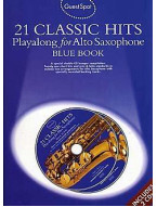 Guest Spot: 21 Classic Hits Playalong For Alto Saxophone - Blue Book (noty, altsaxofon) (+audio)