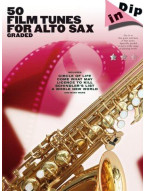 Dip In: 50 Graded Film Tunes For Alto Saxophone (noty, altsaxofon)