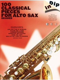 Dip In: 100 Classical Pieces For Alto Sax (Graded) (noty, altsaxofon)