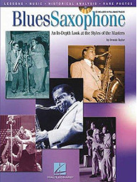 Blues Saxophone: An In-Depth Look At The Styles Of The Masters (noty, saxofon) (+audio)