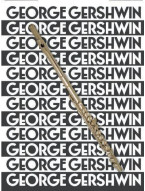 The Music Of George Gershwin For Flute (noty, příčná flétna, akordy)