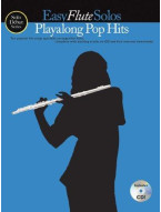Solo Début Series: Easy Flute Solos: Playalong Pop Hits (noty, příčná flétna)(+audio)