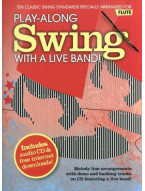 Play-Along Swing With A Live Band! - Flute (noty, příčná flétna) (+audio)