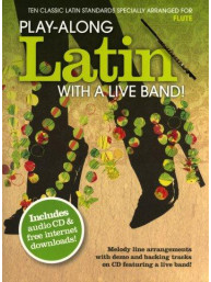 Play-Along Latin With A Live Band! - Flute (noty, příčná flétna) (+audio)