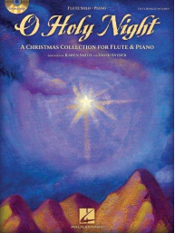 O Holy Night: A Christmas Collection For Flute & Piano (noty, příčná flétna, klavír) (+audio)